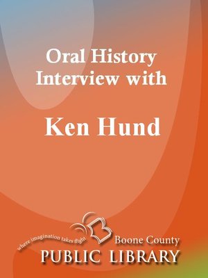 cover image of Oral History Interview with Ken Hund